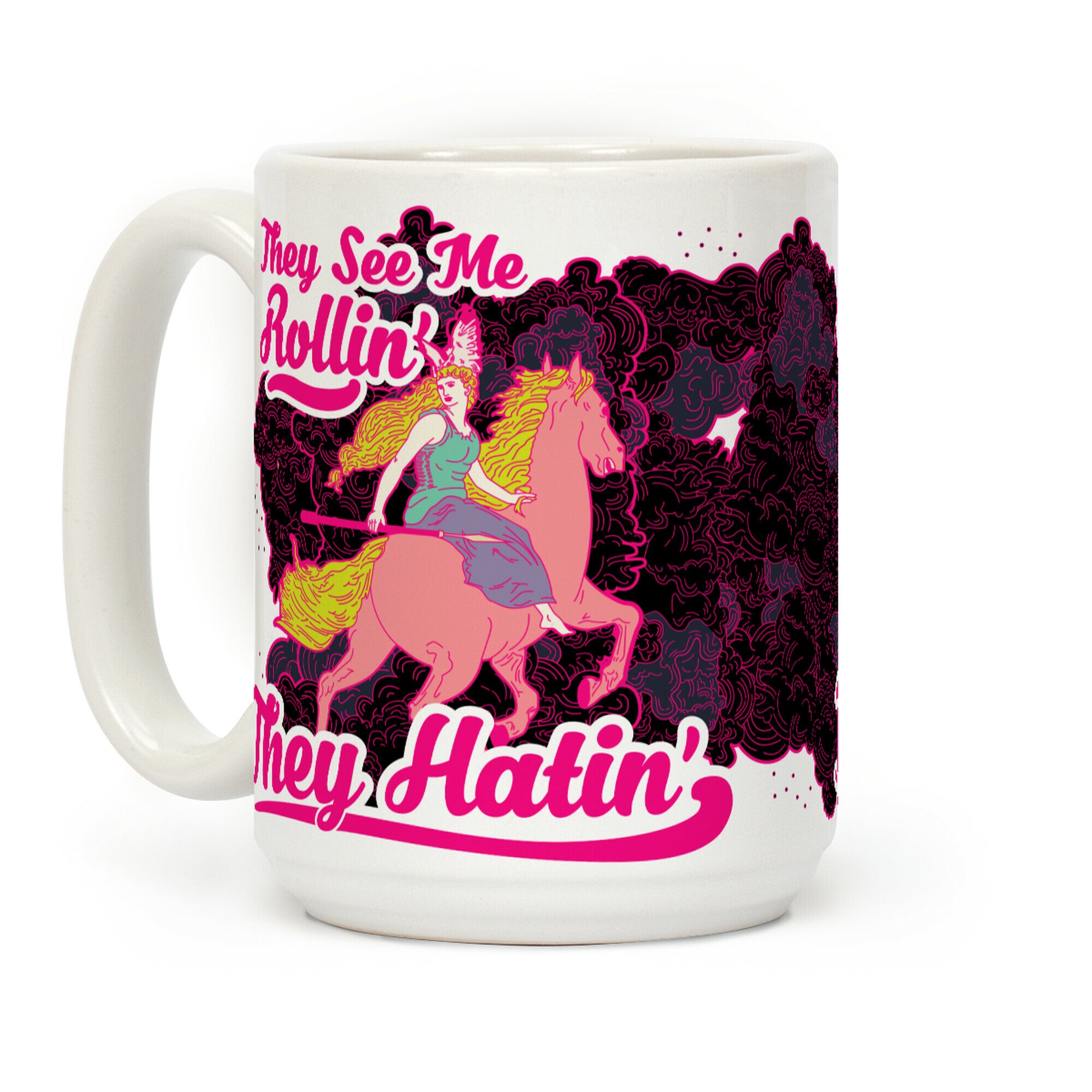They See Me Rollin' They Hatin' Valkyrie Coffee Mug
