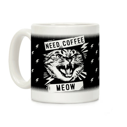 Need Coffee Meow Coffee Mug