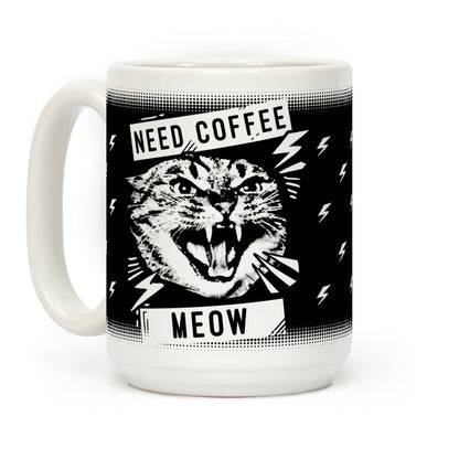 Need Coffee Meow Coffee Mug