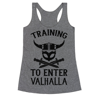 Training To Enter Valhalla Racerback Tank