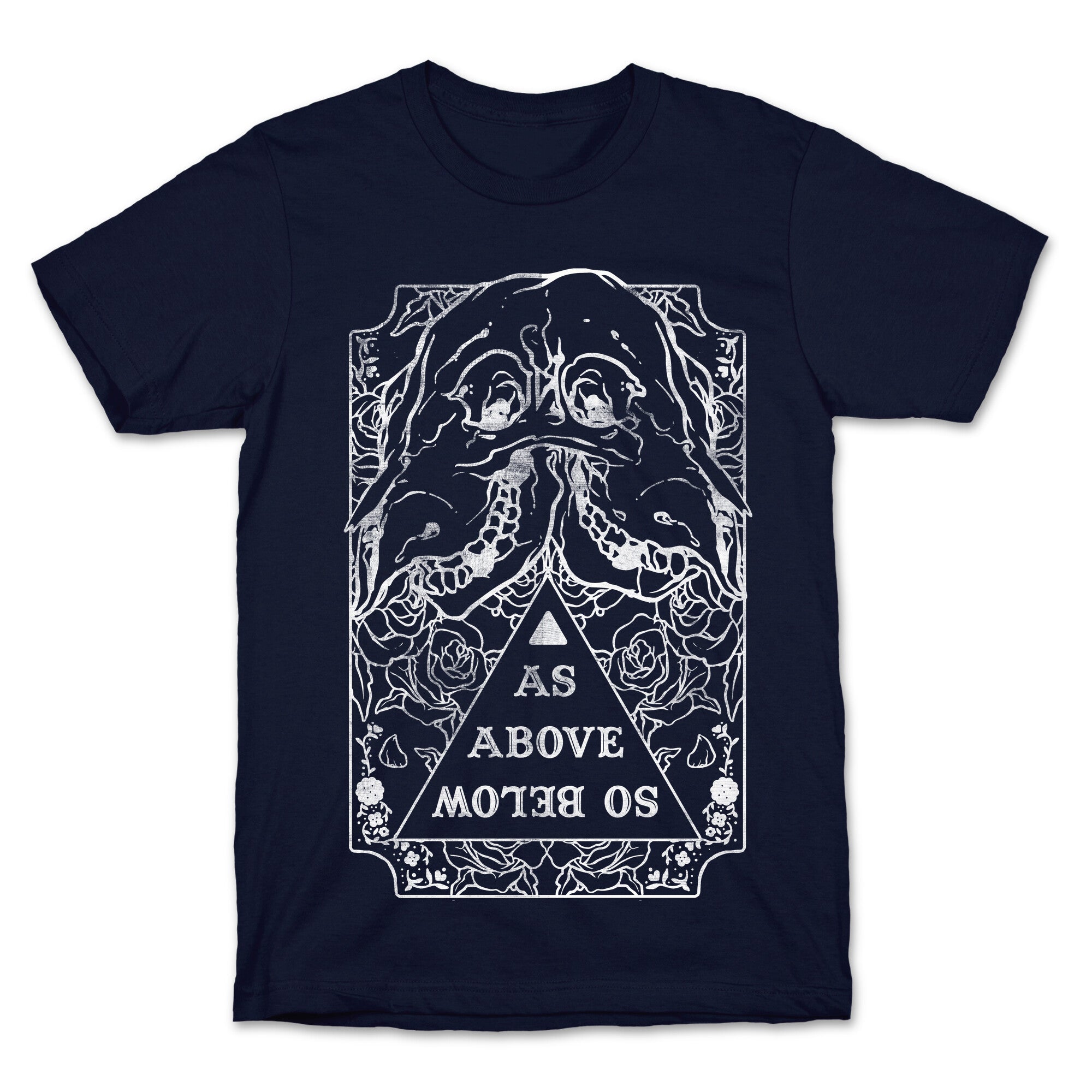 As Above So Below T-Shirt