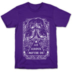 As Above So Below T-Shirt