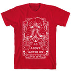 As Above So Below T-Shirt