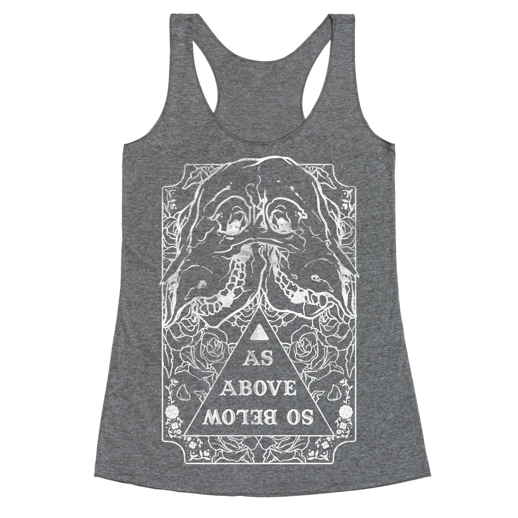 As Above So Below Racerback Tank