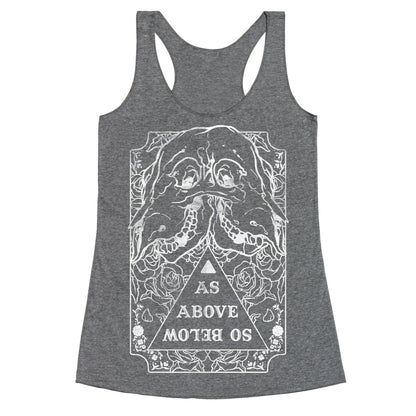 As Above So Below Racerback Tank