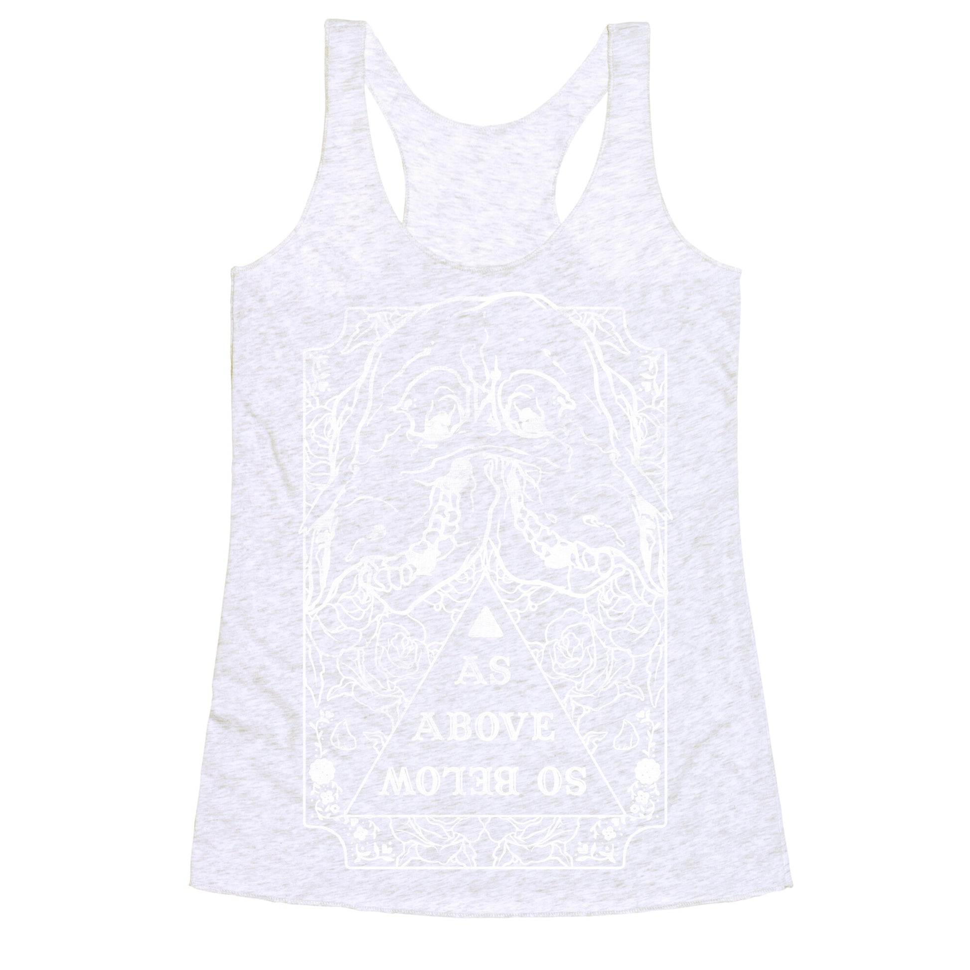 As Above So Below Racerback Tank