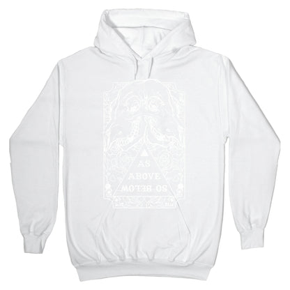 As Above So Below Hoodie