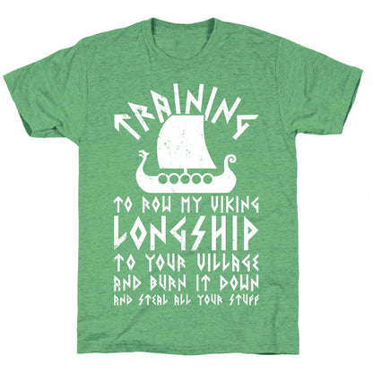 Training To Row My Viking Longship Unisex Triblend Tee