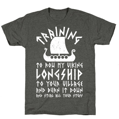Training To Row My Viking Longship Unisex Triblend Tee