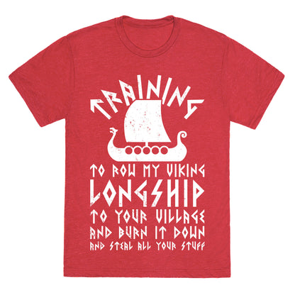 Training To Row My Viking Longship Unisex Triblend Tee