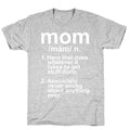 Mom Definition T-Shirt