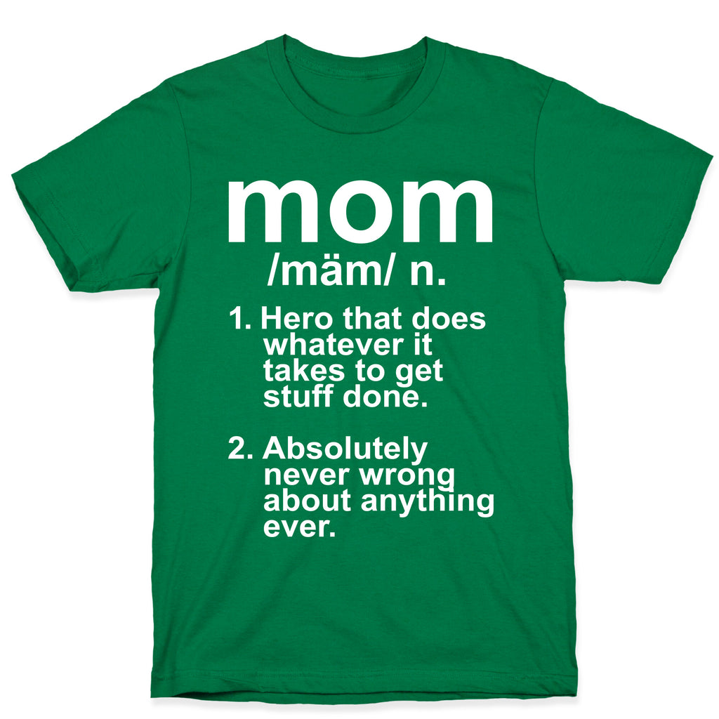 Mom Definition T-Shirt