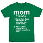 Mom Definition T-Shirt