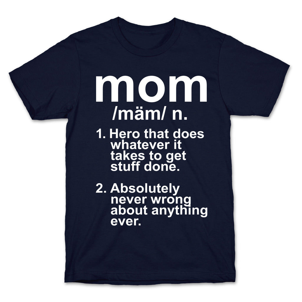 Mom Definition T-Shirt