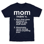 Mom Definition T-Shirt