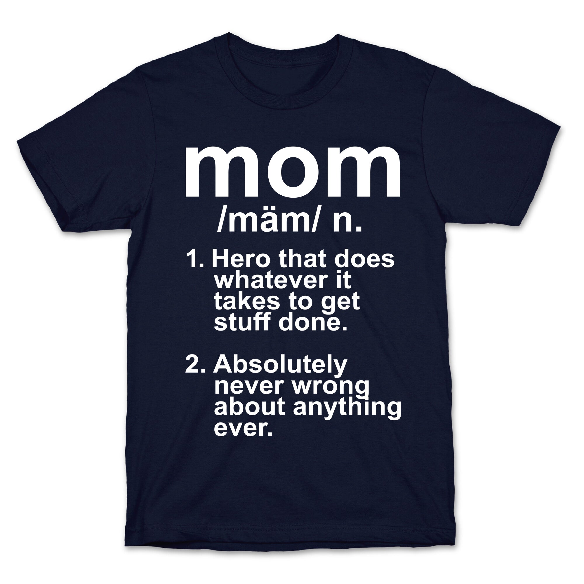 Mom Definition T-Shirt