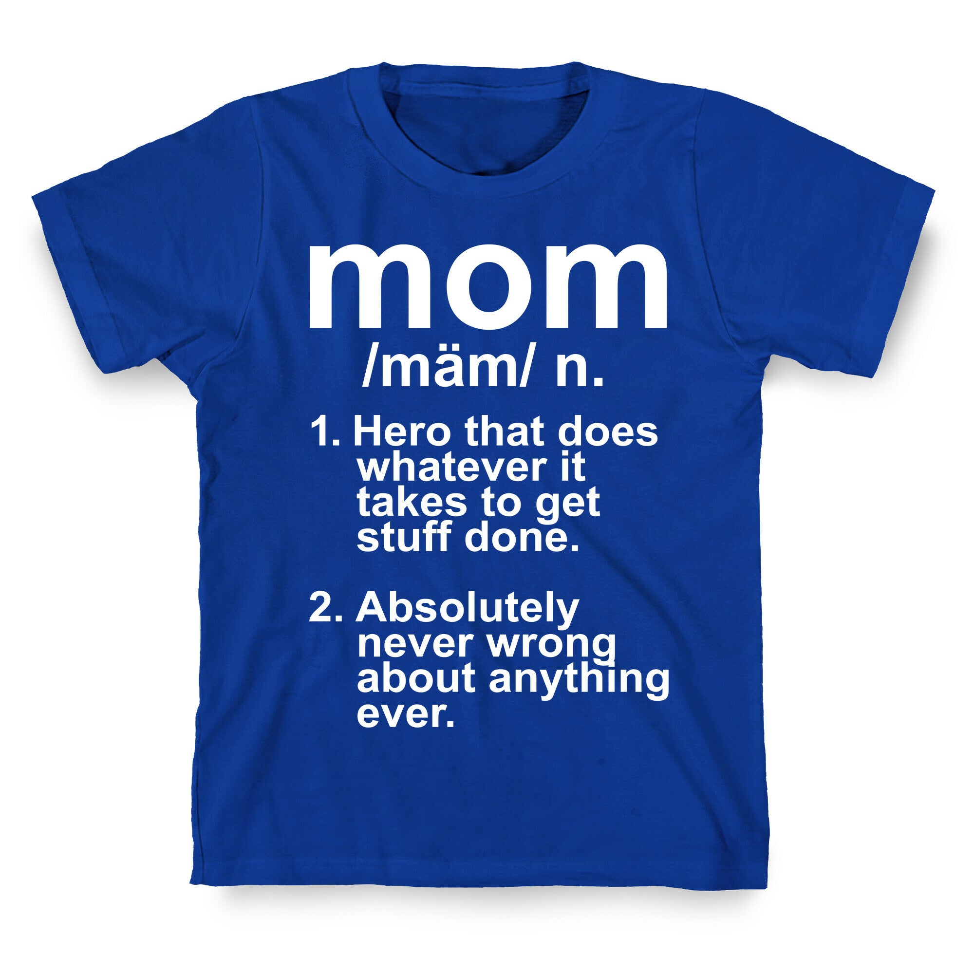Mom Definition T-Shirt