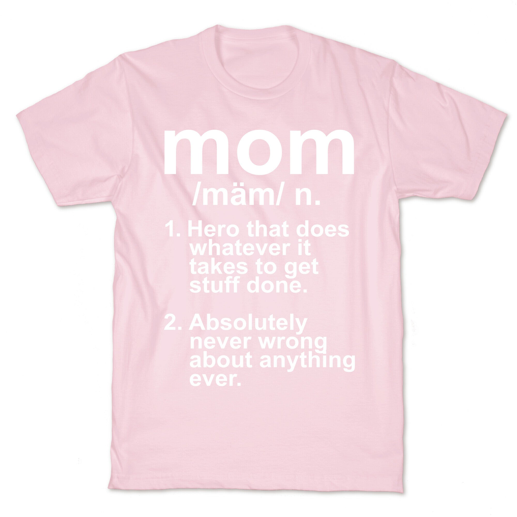 Mom Definition T-Shirt