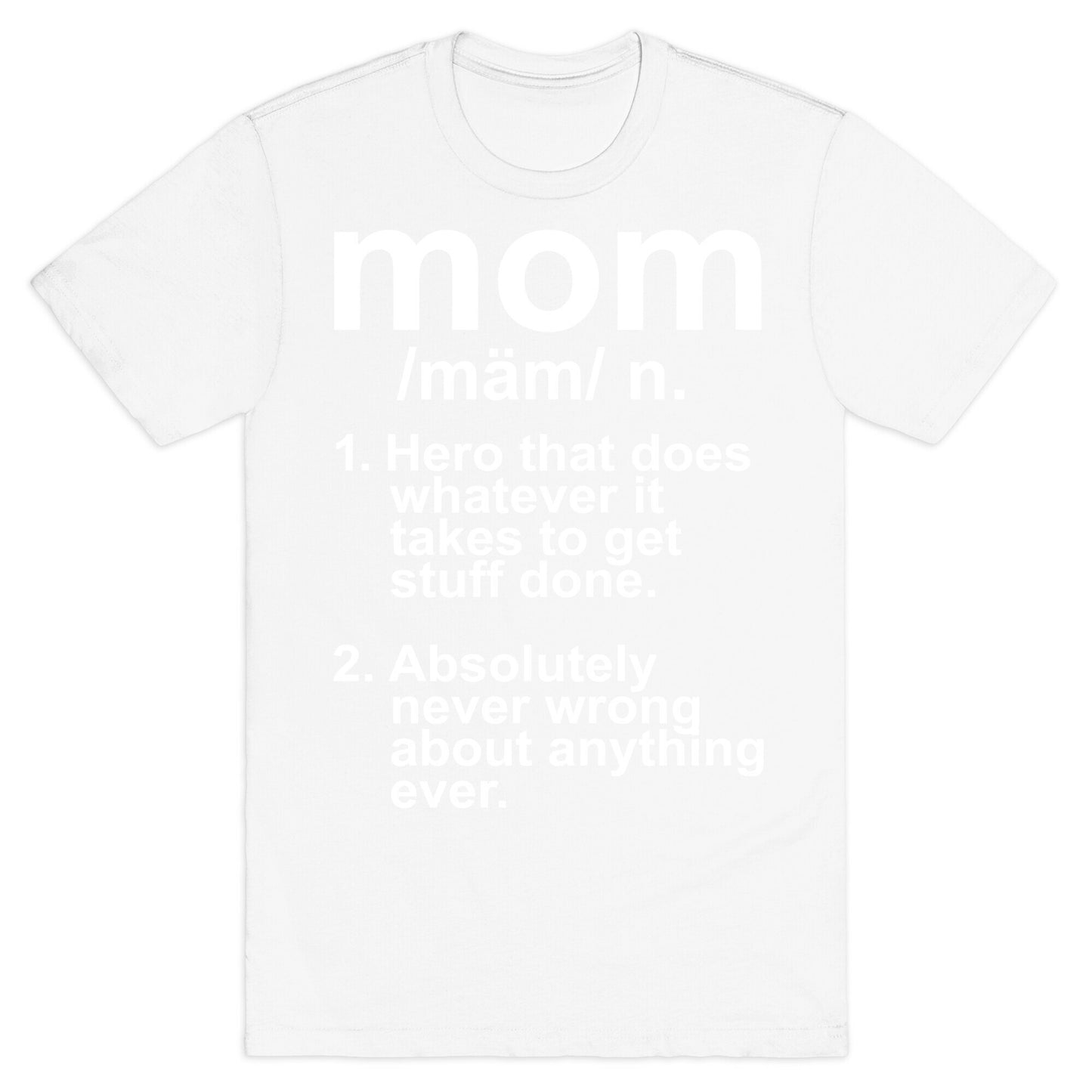Mom Definition T-Shirt