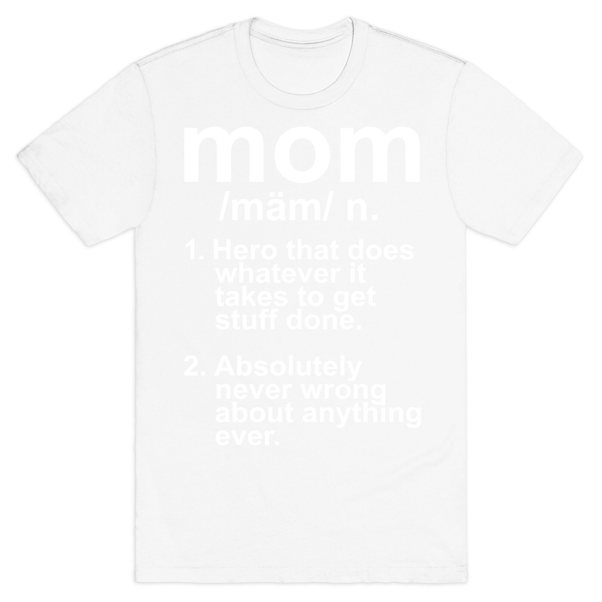 Mom Definition T-Shirt