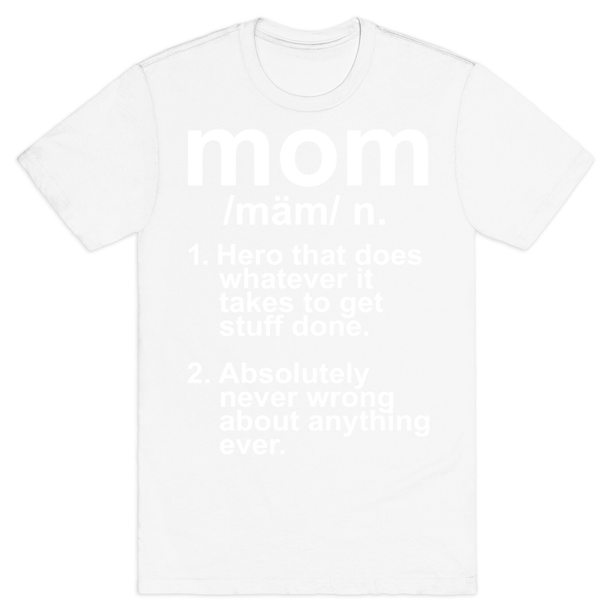 Mom Definition T-Shirt