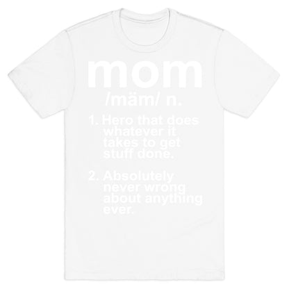 Mom Definition T-Shirt