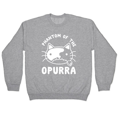 Phantom of the Opurra Crewneck Sweatshirt