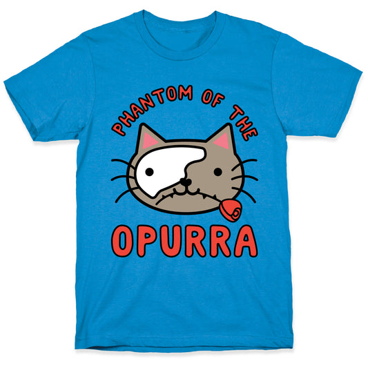 Phantom of the Opurra T-Shirt