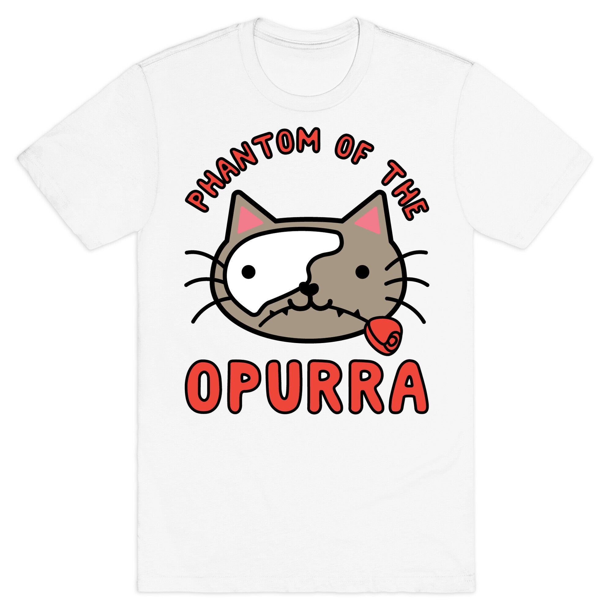 Phantom of the Opurra T-Shirt