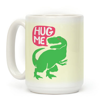 Hug Me Dinosaur (Part One) Coffee Mug