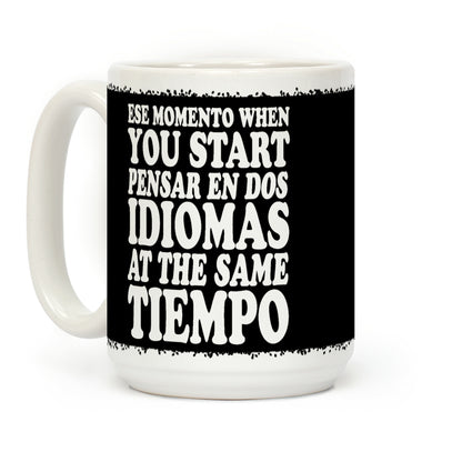 Ese Momento Coffee Mug