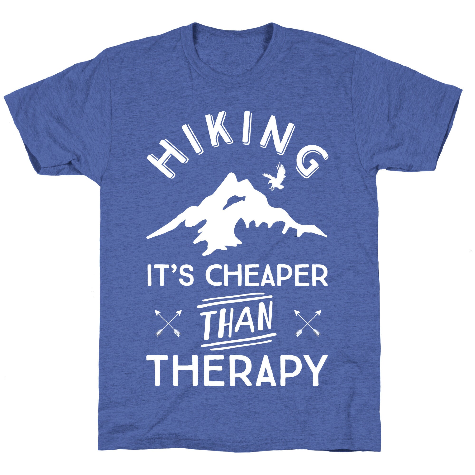 Hiking It's Cheaper Than Therapy Unisex Triblend Tee