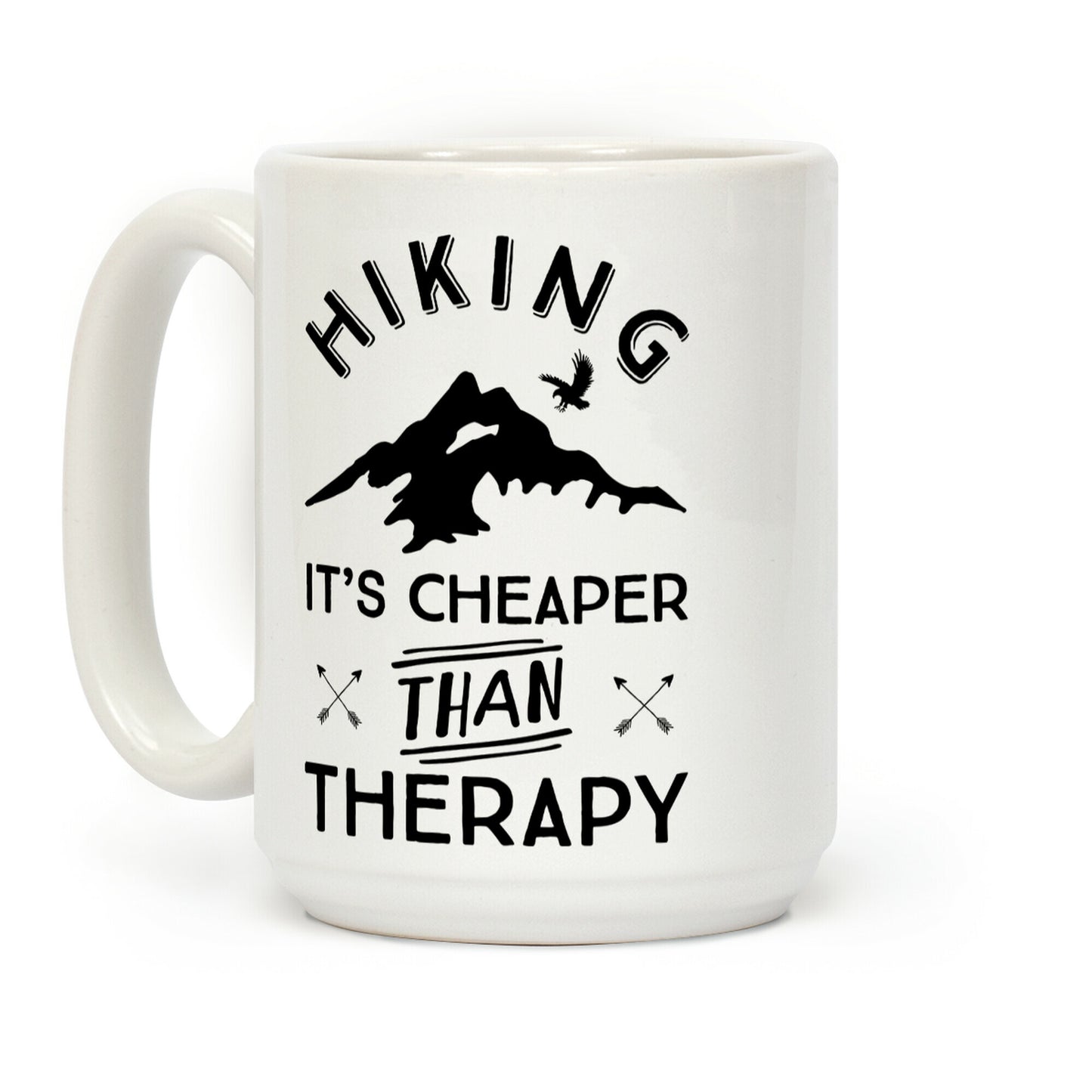 Hiking It's Cheaper Than Therapy Coffee Mug