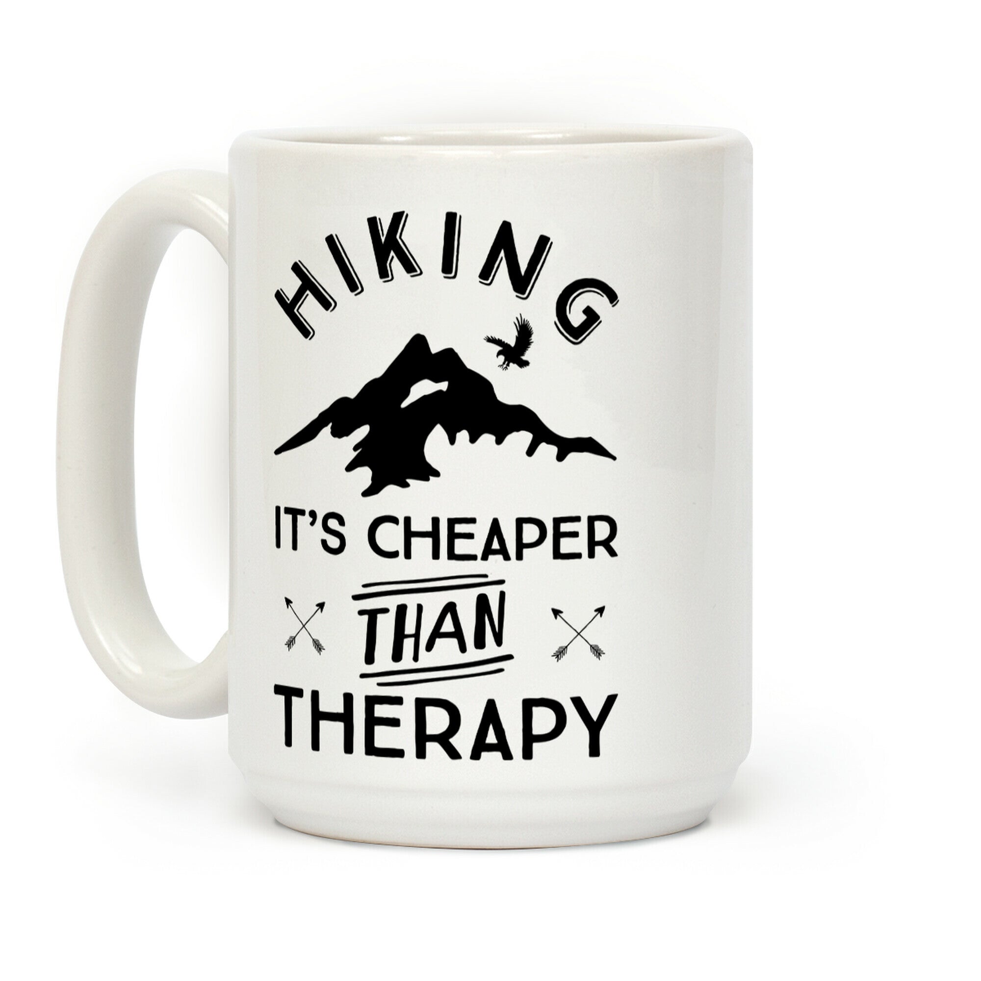 Hiking It's Cheaper Than Therapy Coffee Mug