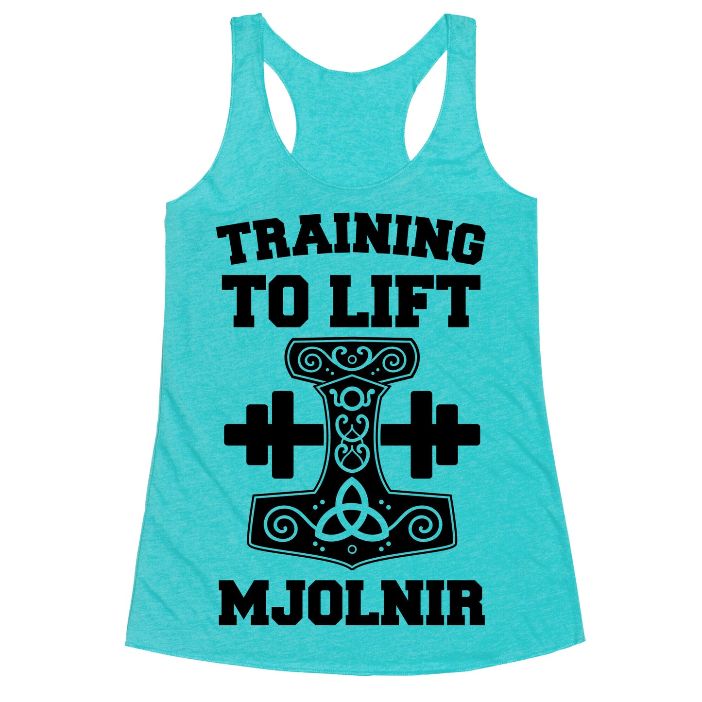 Training to Lift Mjolnir Racerback Tank