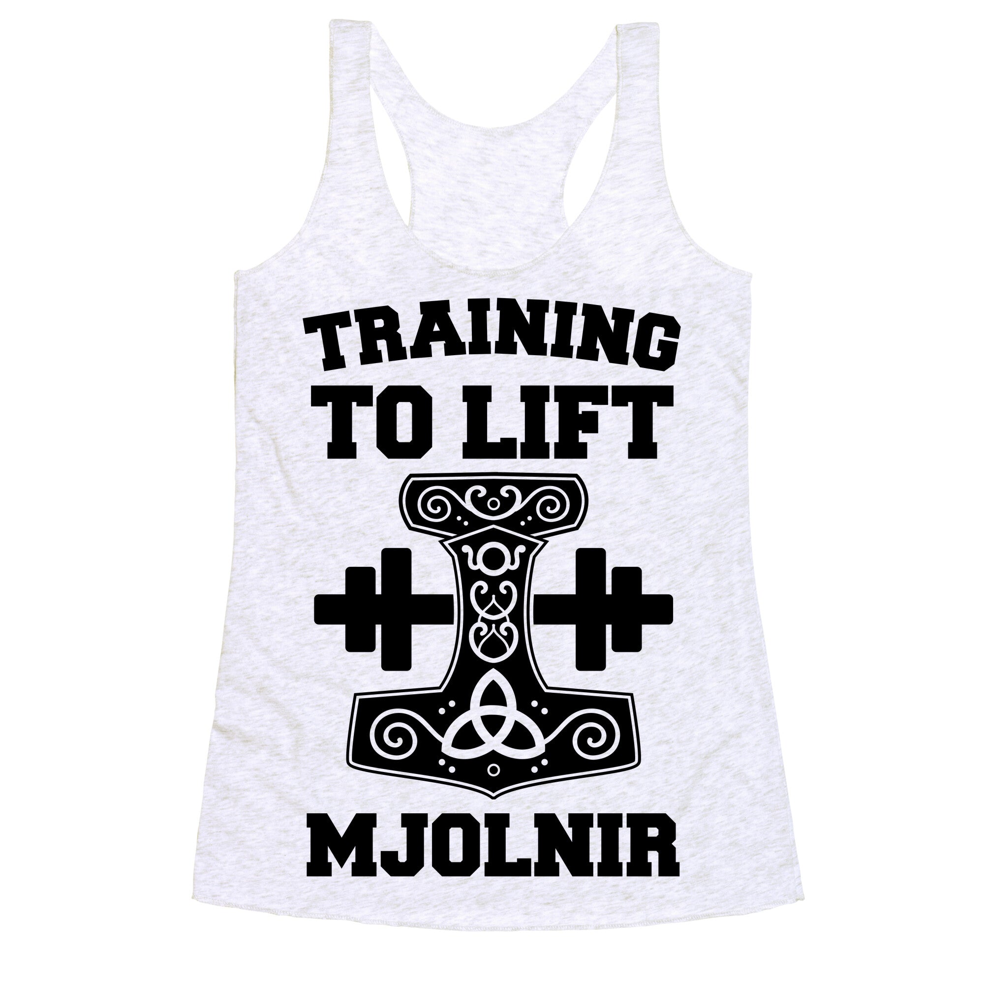 Training to Lift Mjolnir Racerback Tank