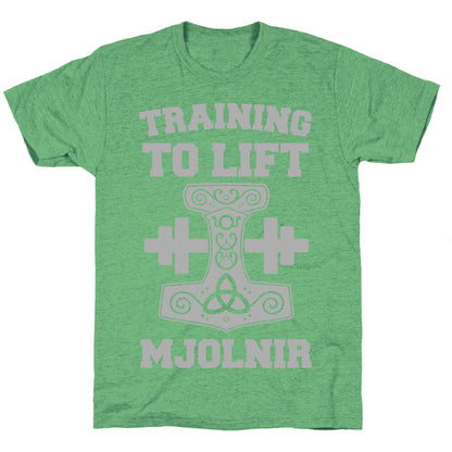 Training to Lift Mjolnir Unisex Triblend Tee