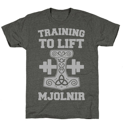 Training to Lift Mjolnir Unisex Triblend Tee