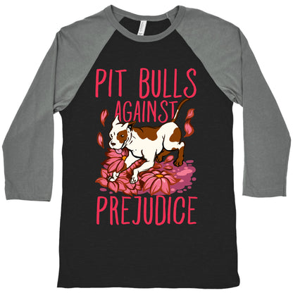 Pit Bulls Against Prejudice Baseball Tee
