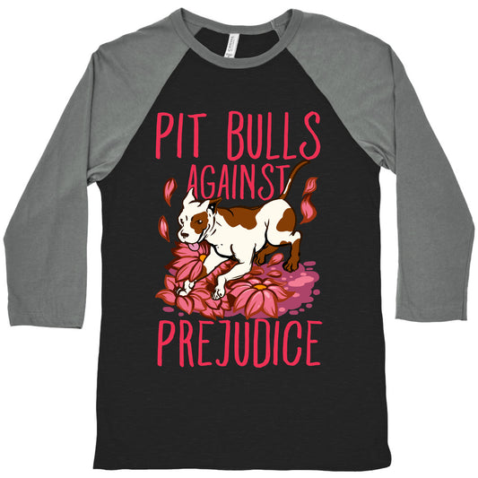 Pit Bulls Against Prejudice Baseball Tee