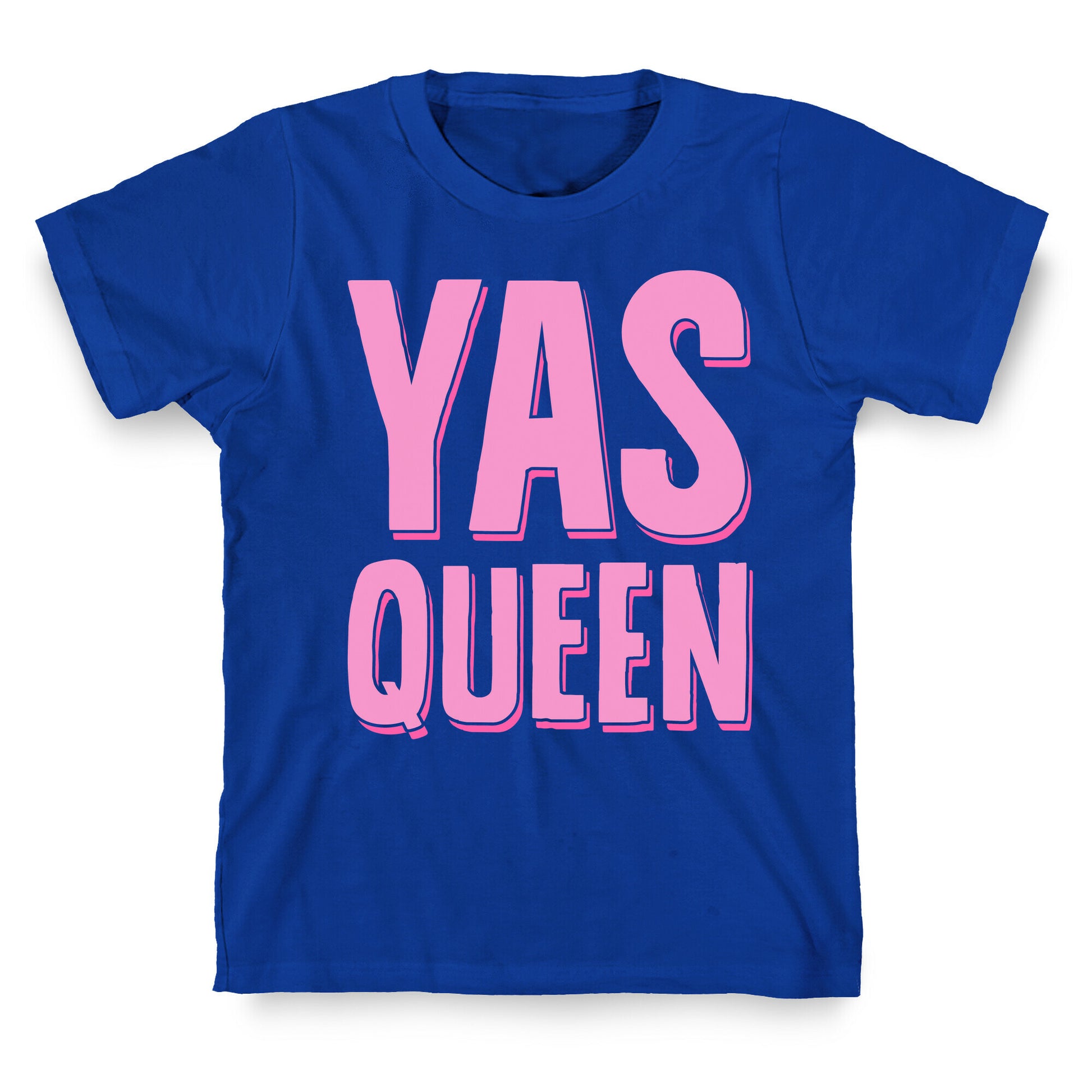 Yas Queen T-Shirt
