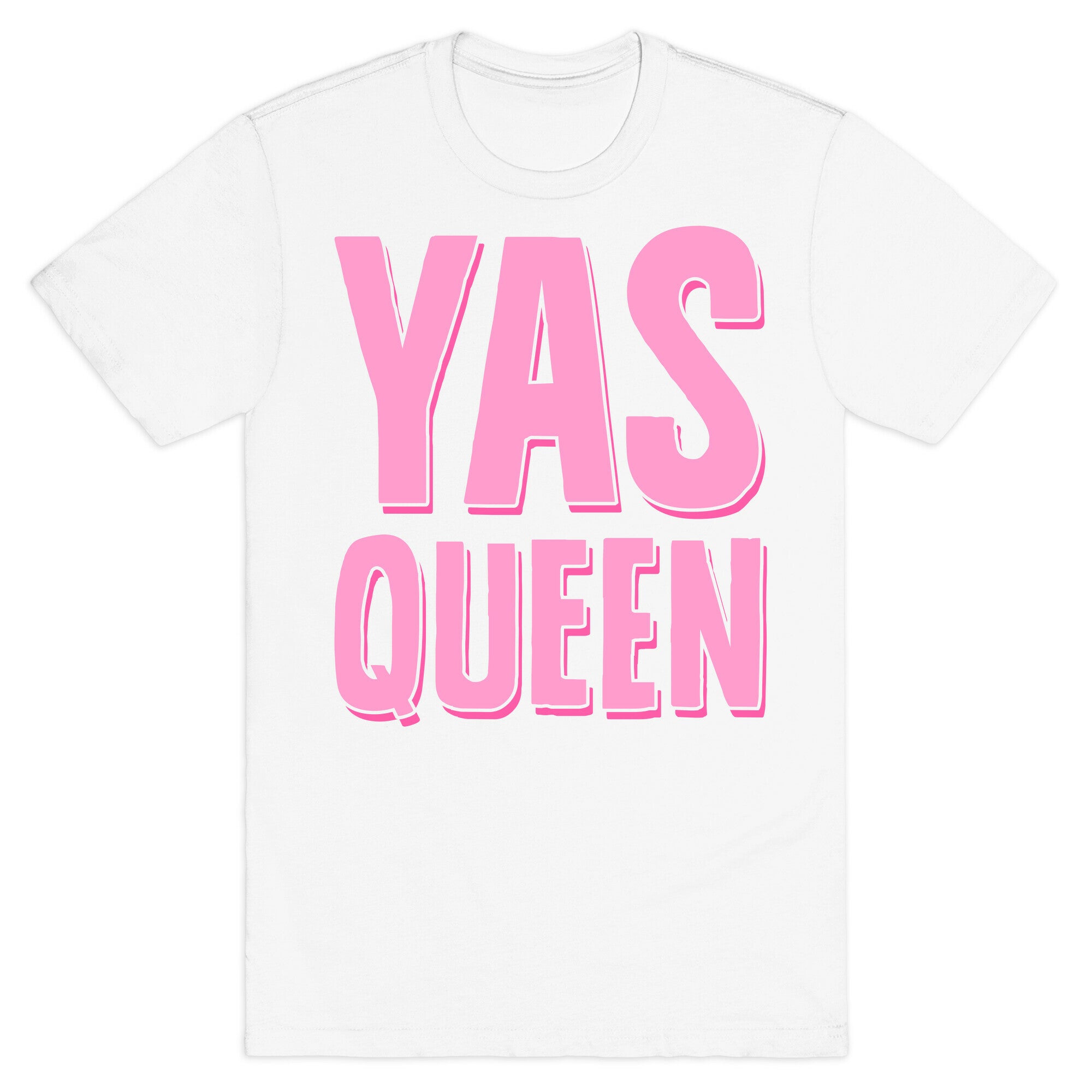Yas Queen T-Shirt