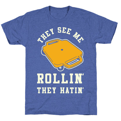 They See Me Rollin' Butt Scooter Unisex Triblend Tee