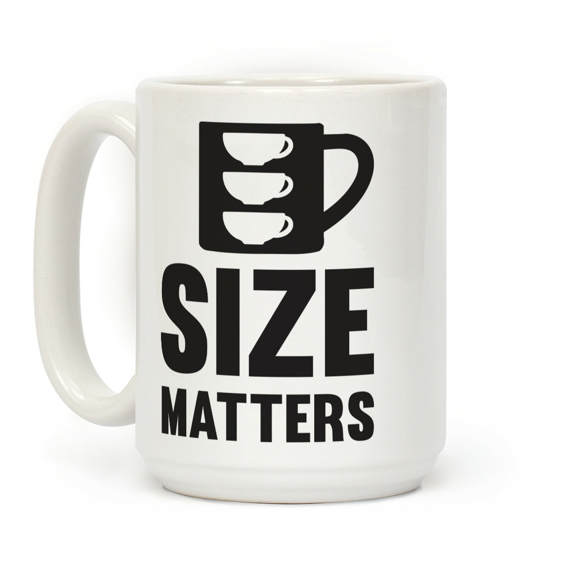 Size Matters Coffee Mug