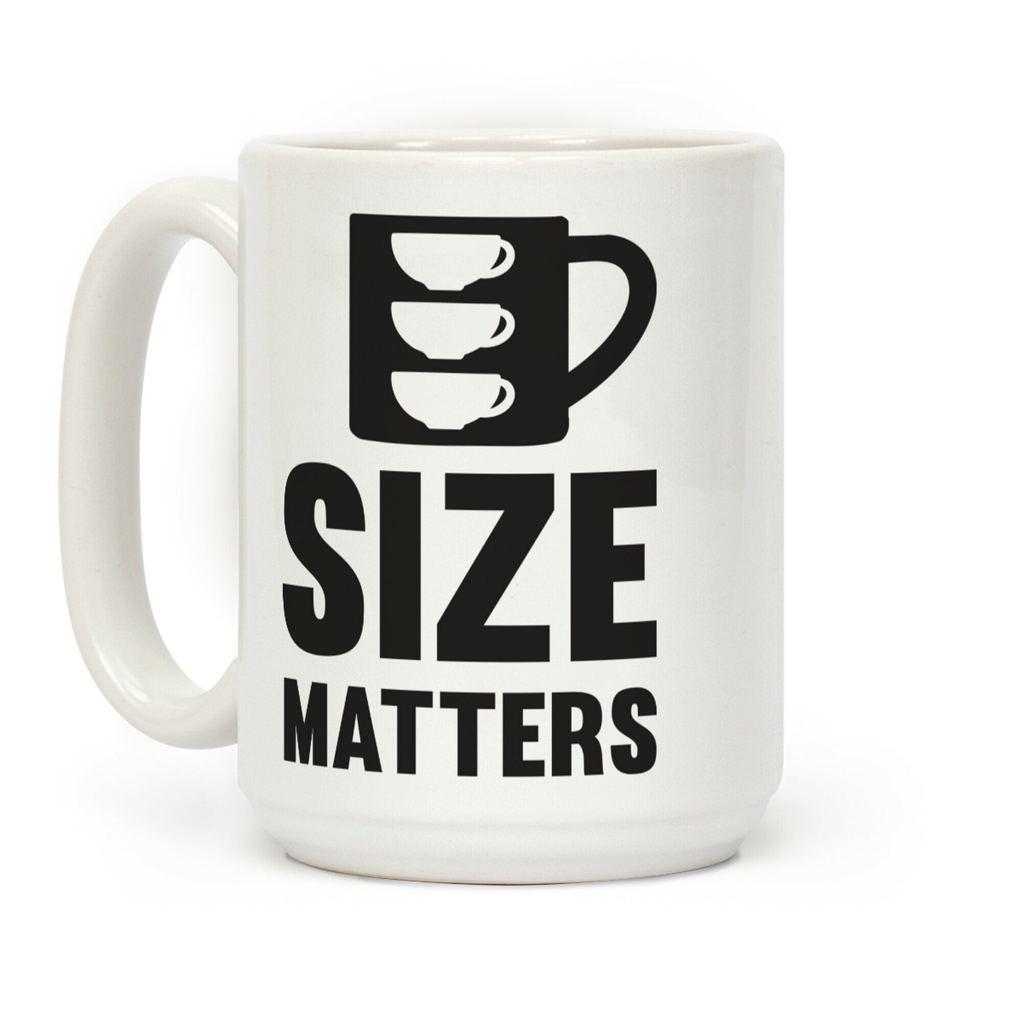 Size Matters Coffee Mug