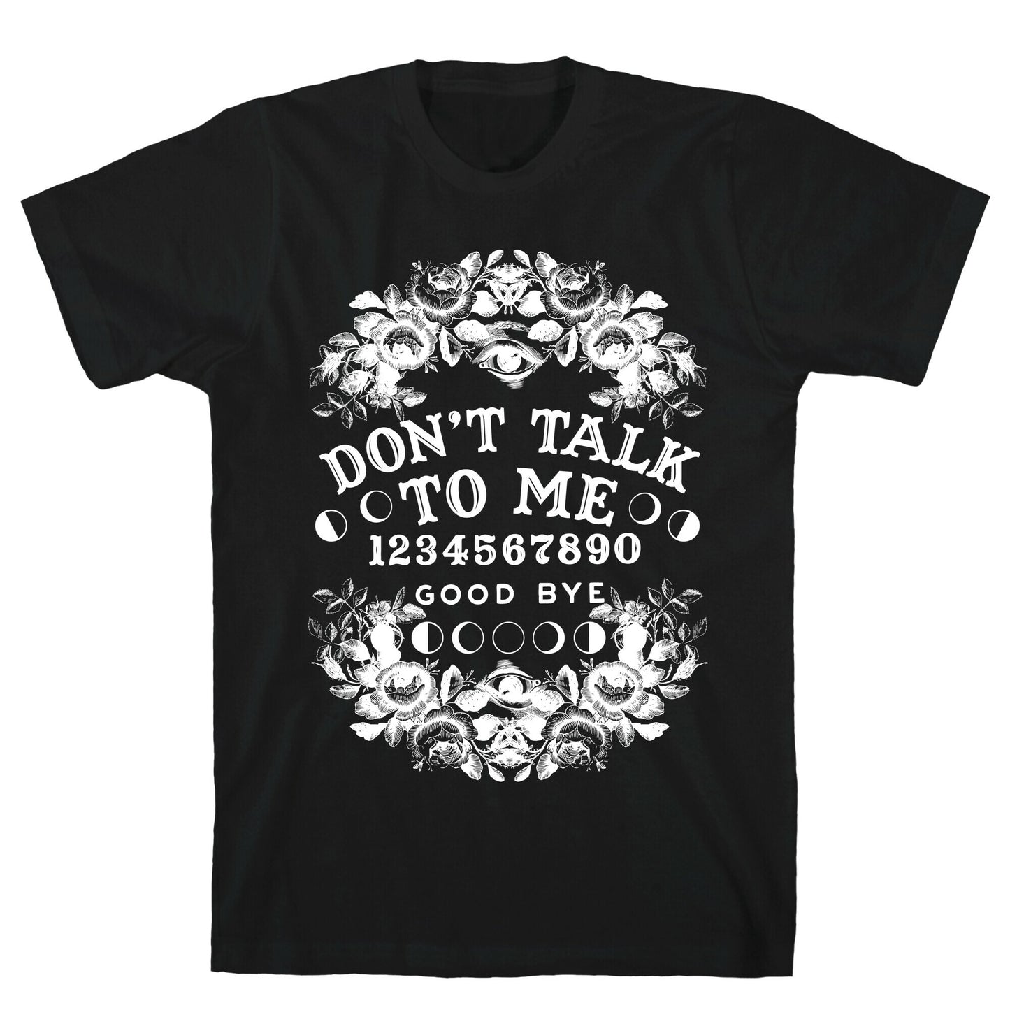 Don't Talk to Me Spirit Board T-Shirt