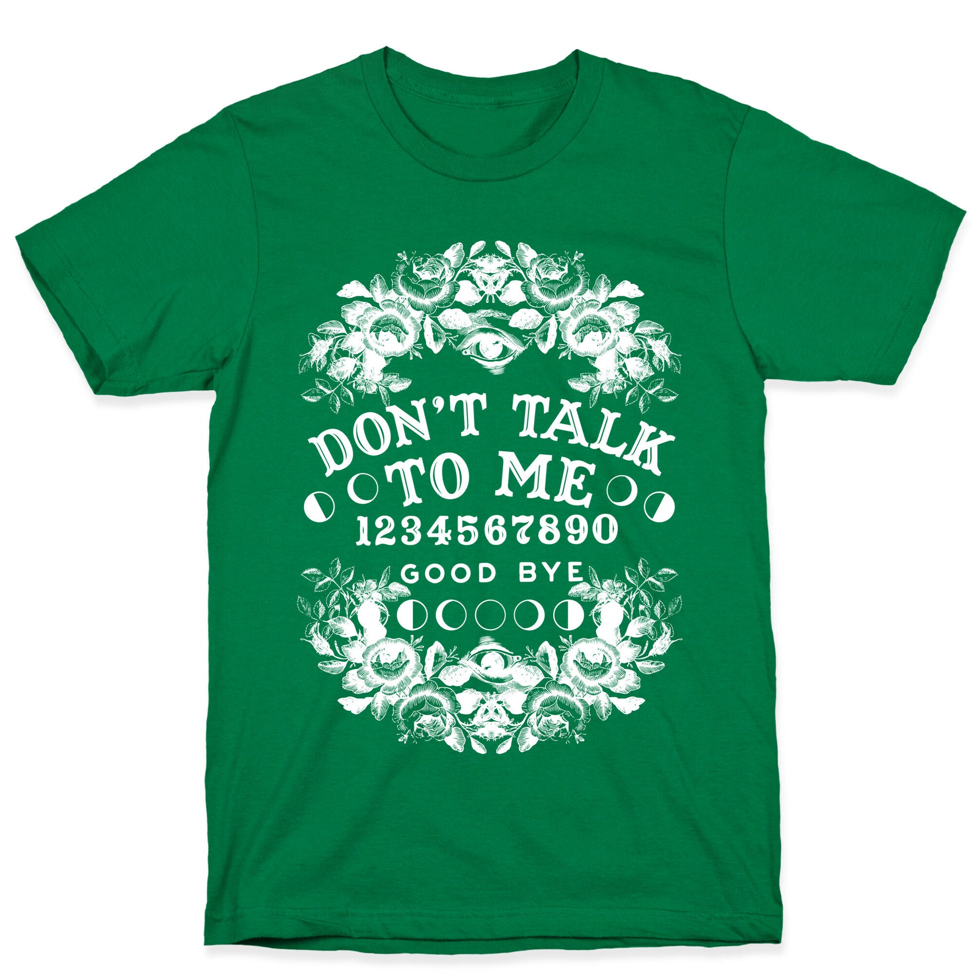 Don't Talk to Me Spirit Board T-Shirt