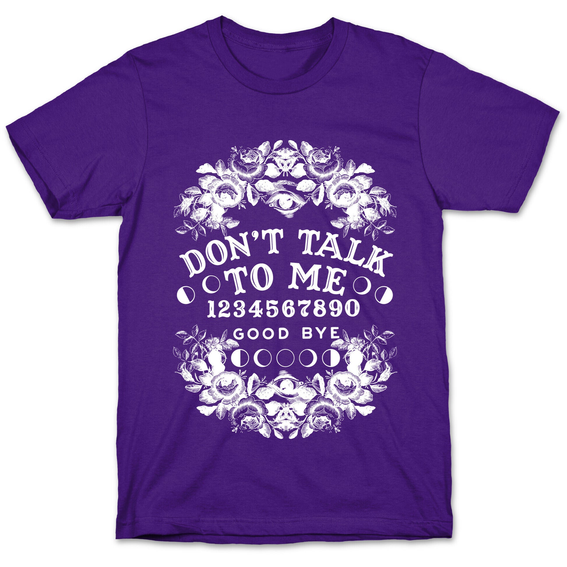 Don't Talk to Me Spirit Board T-Shirt