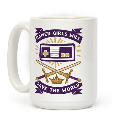 Gamer Girls Will Save The World Coffee Mug