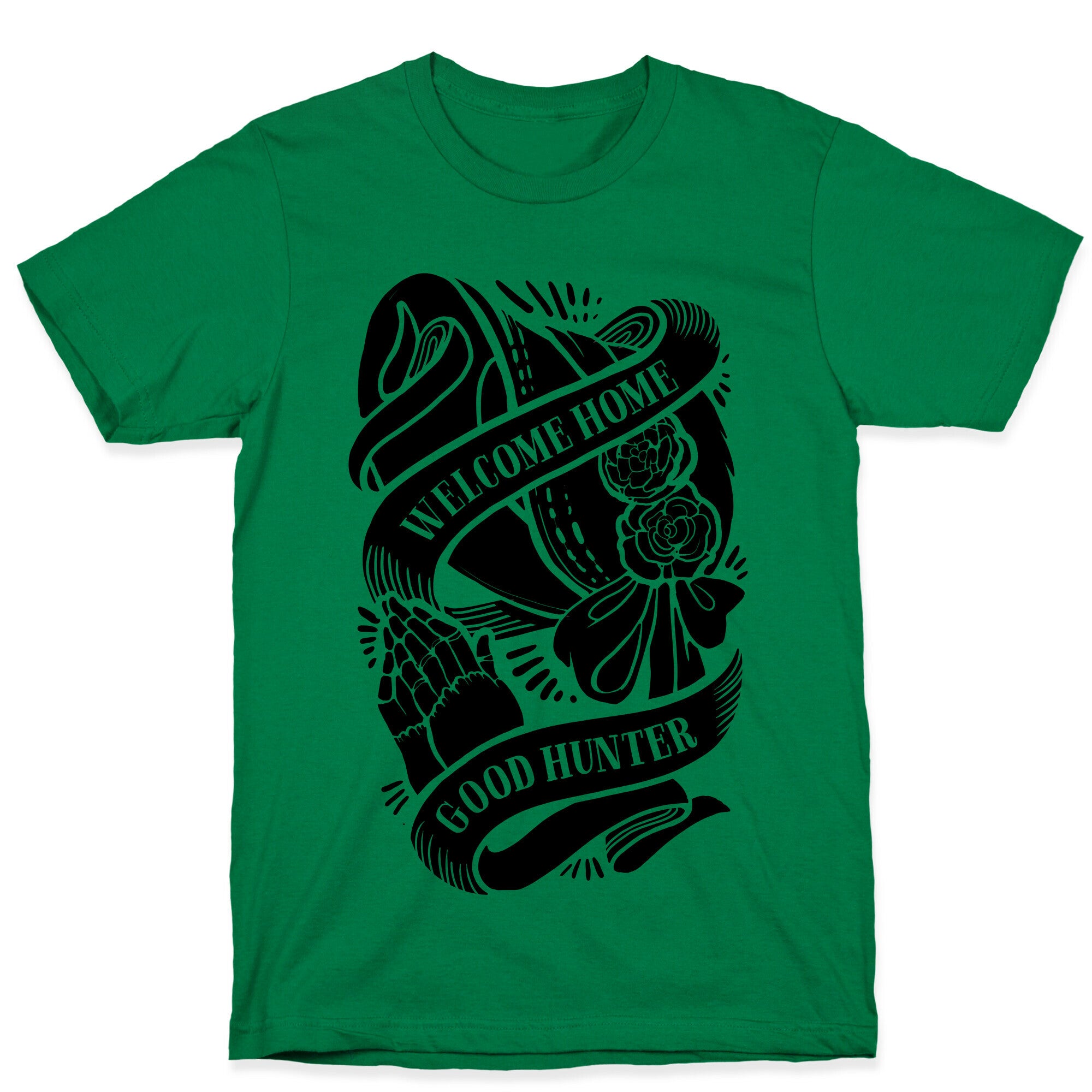 Welcome Home Good Hunter T-Shirt